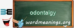 WordMeaning blackboard for odontalgy